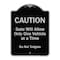 Signmission Designer Series-Caution Gate Will Allow One Vehicle Time Do Not Tail, 24" x 18", BS-1824-9861 A-DES-BS-1824-9861 - alternate 1